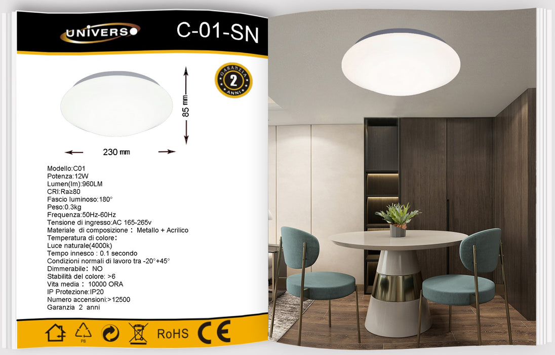 Plafoniera Led Rotonda da Soffitto Minimo Consumo 12W C01